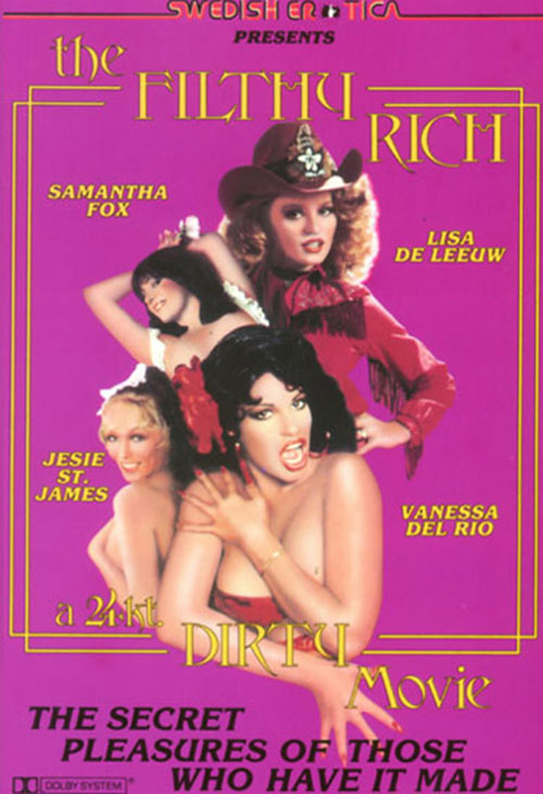 The Filthy Rich: A 24 K-Dirty Movie (1980) - original poster - vintagepornfun.com