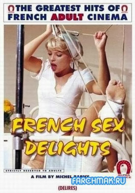 Délires Porno : French Sex Delights (1977) - French Vintage Porn Movie